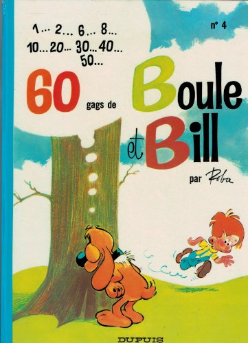 60 GAGS DE BOULE ET BILL