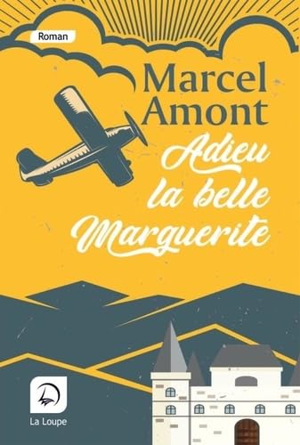 ADIEU LA BELLE MARGUERITE