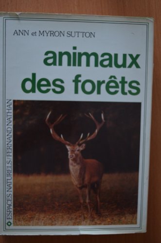 ANIMAUX DES FORETS