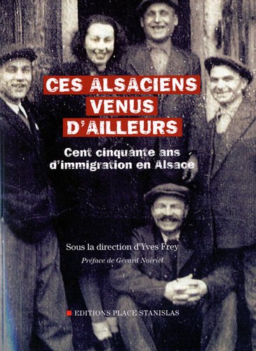 CES ALSACIENS VENUS D'AILLEURS