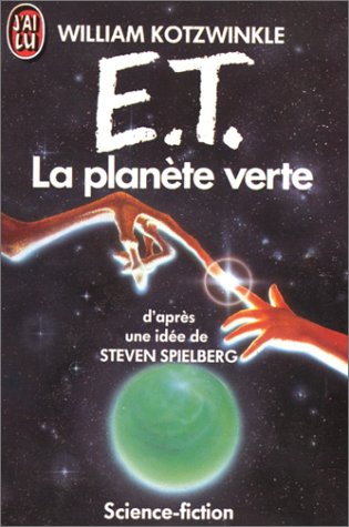 E.T. LA PLANETE VERTE