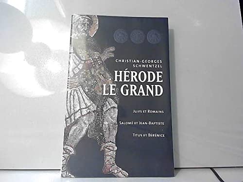 HERODE LE GRAND