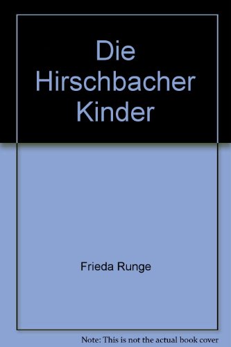 HIRSCHBACHER-KINDER (DIE)