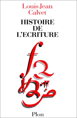 HISTOIRE DE L'ECRITURE