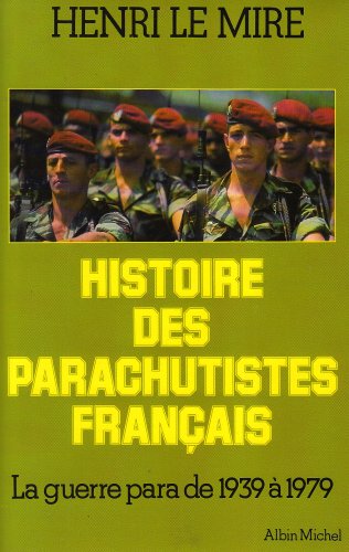 HISTOIRE DES PARACHUTISTES FRANCAIS