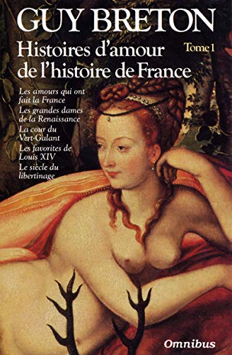 HISTOIRES D'AMOUR DE L'HISTOIRE DE FRANCE 1