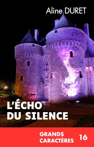 L'ÉCHO DU SILENCE