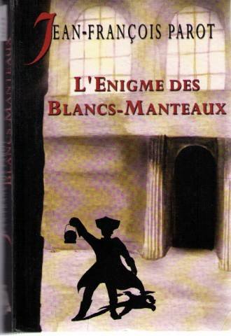 L'ENIGME DES BLANCS-MANTEAUX