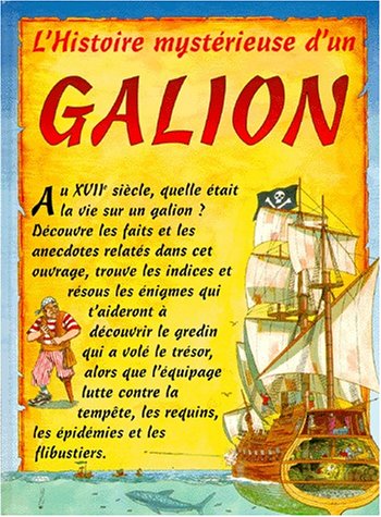 L'HISTOIRE MYSTERIEUSE D'UN GALION