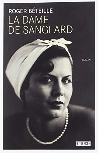 LA DAME DE SANGLARD