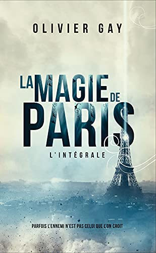 LA MAGIE DE PARIS