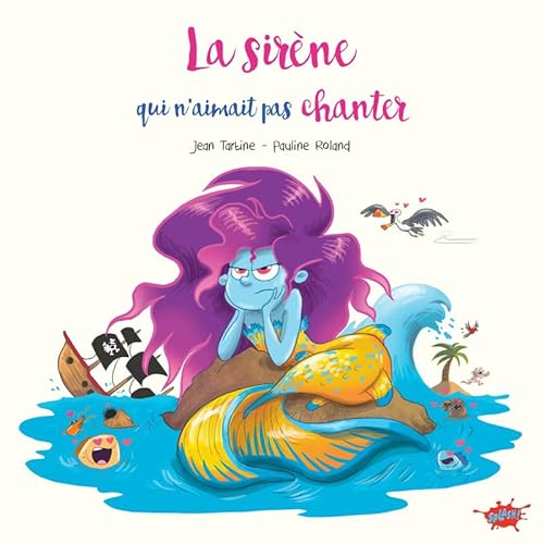 LA SIRÈNE QUI N'AIMAIT PAS CHANTER