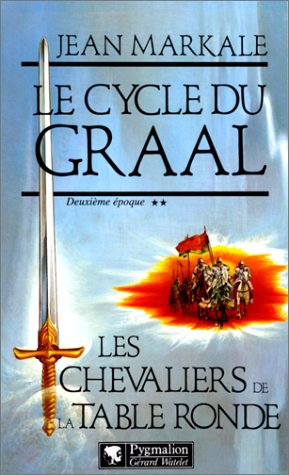 LE CYCLE DU GRAAL 2