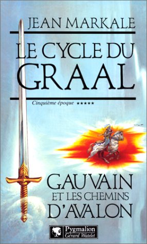 LE CYCLE DU GRAAL 5