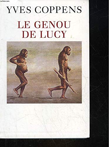 LE GENOU DE LUCY