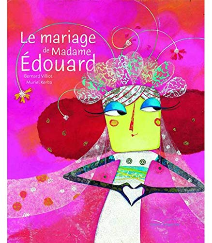 LE MARIAGE DE MADAME EDOUARD