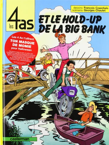 LES 4 AS ET LE HOLD-UP DE LA BIG BANK