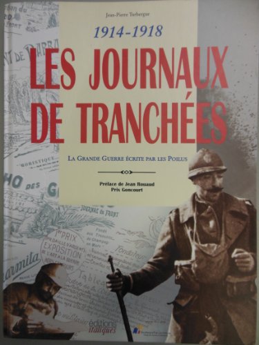 LES JOURNAUX DE TRANCHEES (1914-1918)