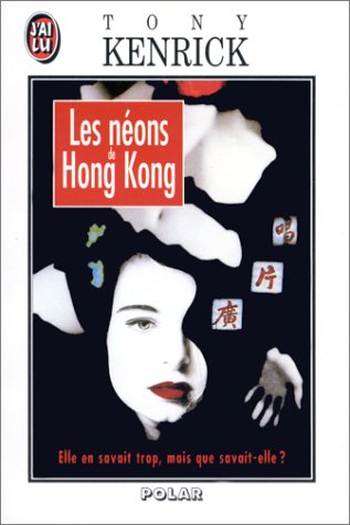 LES NEONS DE HONG-KONG