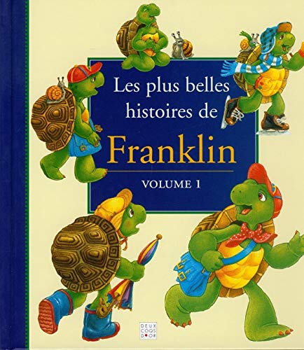 LES PLUS BELLES HISTOIRES DE FRANKLIN 1