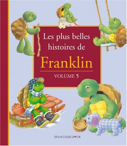 LES PLUS BELLES HISTOIRES DE FRANKLIN 5