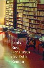 LUXUS DES EXILS (DER)