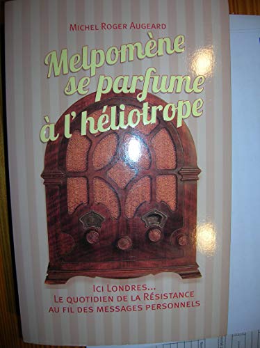 MELPOMENE SE PARFUME A L'HELIOTROPE