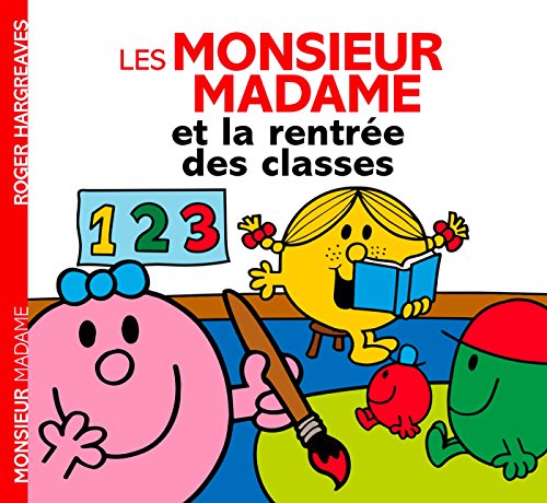 MONSIEUR MADAME (LES) ET LA RENTREE DES CLASSES