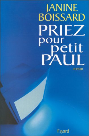 PRIEZ POUR LE PETIT PAUL