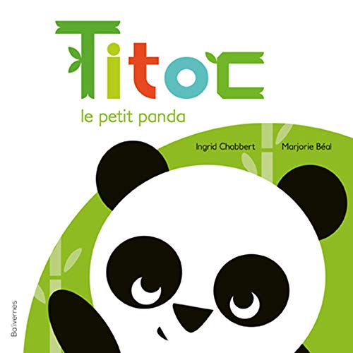 TITOC, LE PETIT PANDA