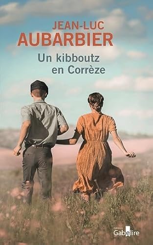 UN  KIBBOUTZ EN CORRÈZE