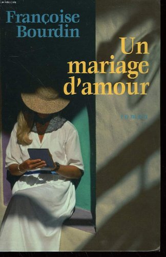 UN MARIAGE D'AMOUR