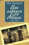 UNE ENFANCE EN ALSACE 1907-1918