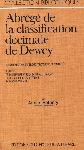XIX ABREGE DE LA CLASSIFICATION DECIMALE DE DEWEY