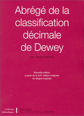 XXI ABREGE DE LA CLASSIFICATION DECIMALE DE DEWEY